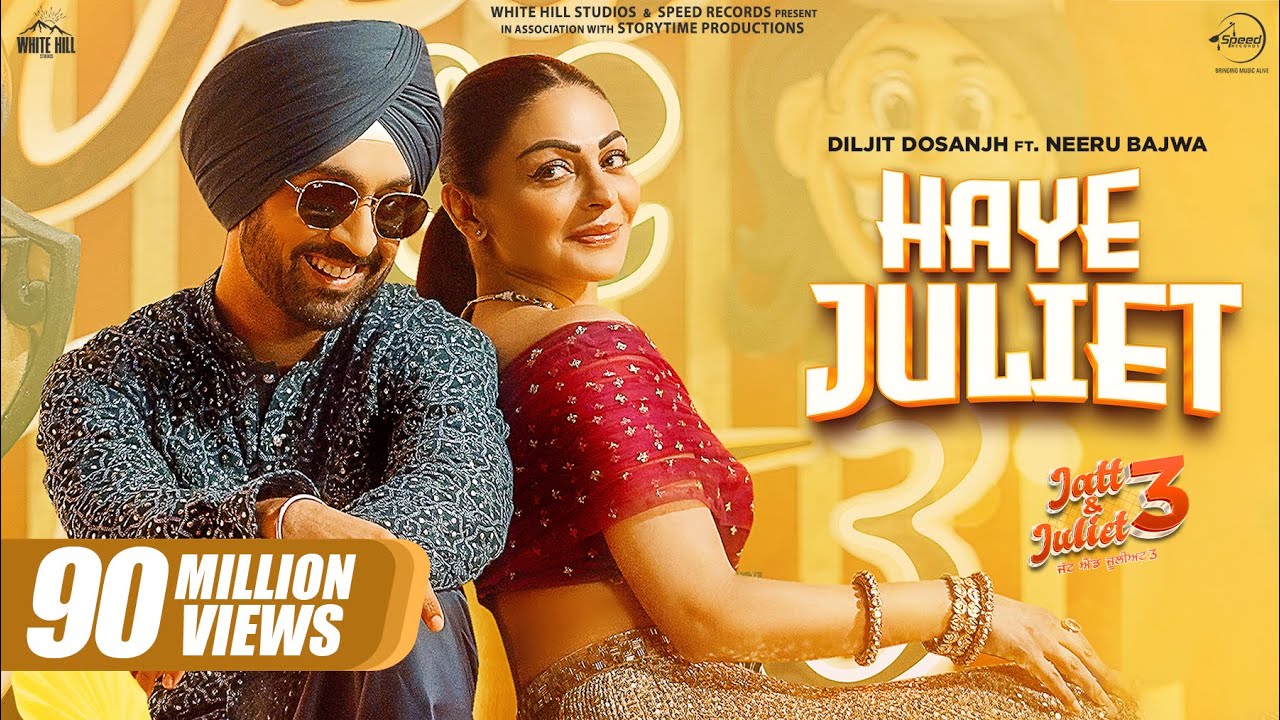 HAYE JULIET: DILJIT DOSANJH | JAANI | NEERU BAJWA |LATEST PUNJABI SONGS 2024 |NEW PUNJABI SONGS 2024