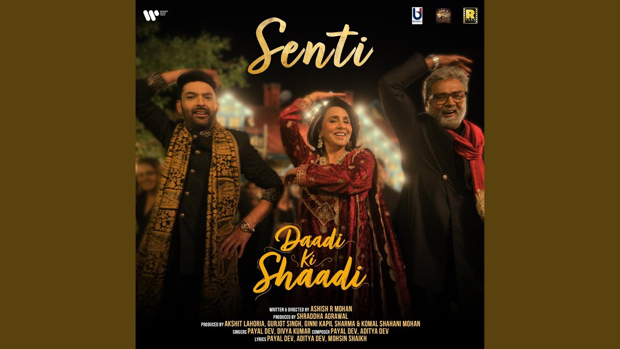 Senti (From "Daadi Ki Shaadi")