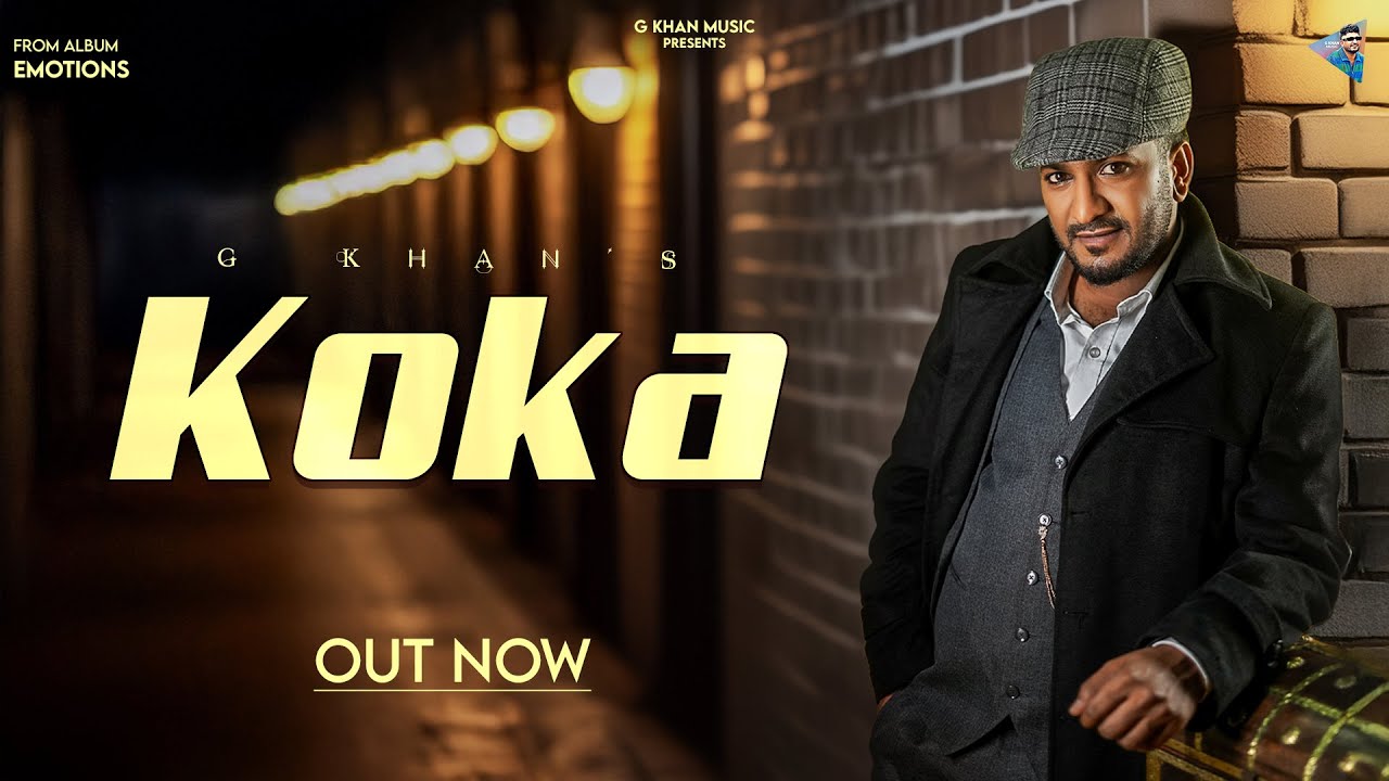 Koka ( Full Song ) G Khan | Jassi X | Kabal Saroopwali |  New Punjabi Songs 2025