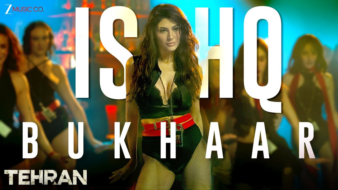Ishq Bukhaar - Tehran | John Abraham, Elnaaz Norouzi | Tanishk B, Shreya Ghoshal, B Praak | Lyrical