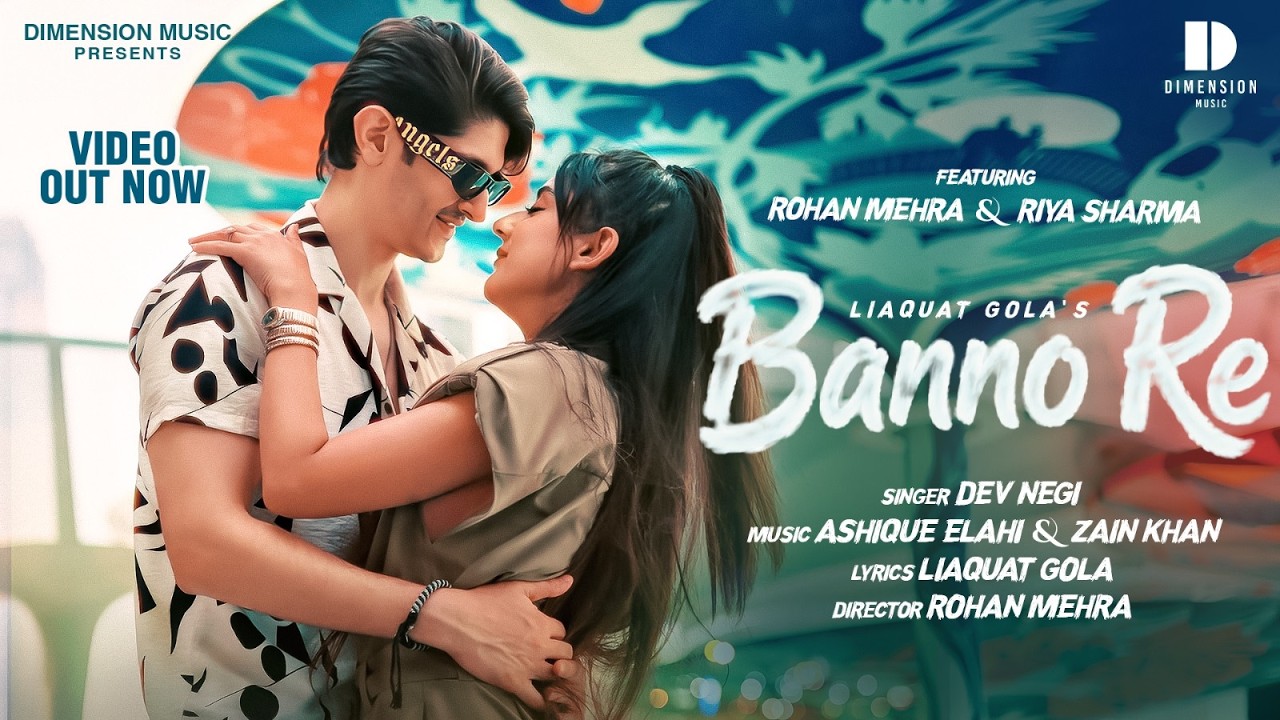 BANNO RE (Official Video Song) Rohan Mehra & Riya Sharma | Dev Negi | New Romantic Hindi Song 2026