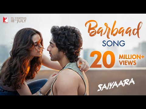 Barbaad Song | Saiyaara | Ahaan Panday, Aneet Padda | The Rish | Jubin Nautiyal | In Cinemas 18 July