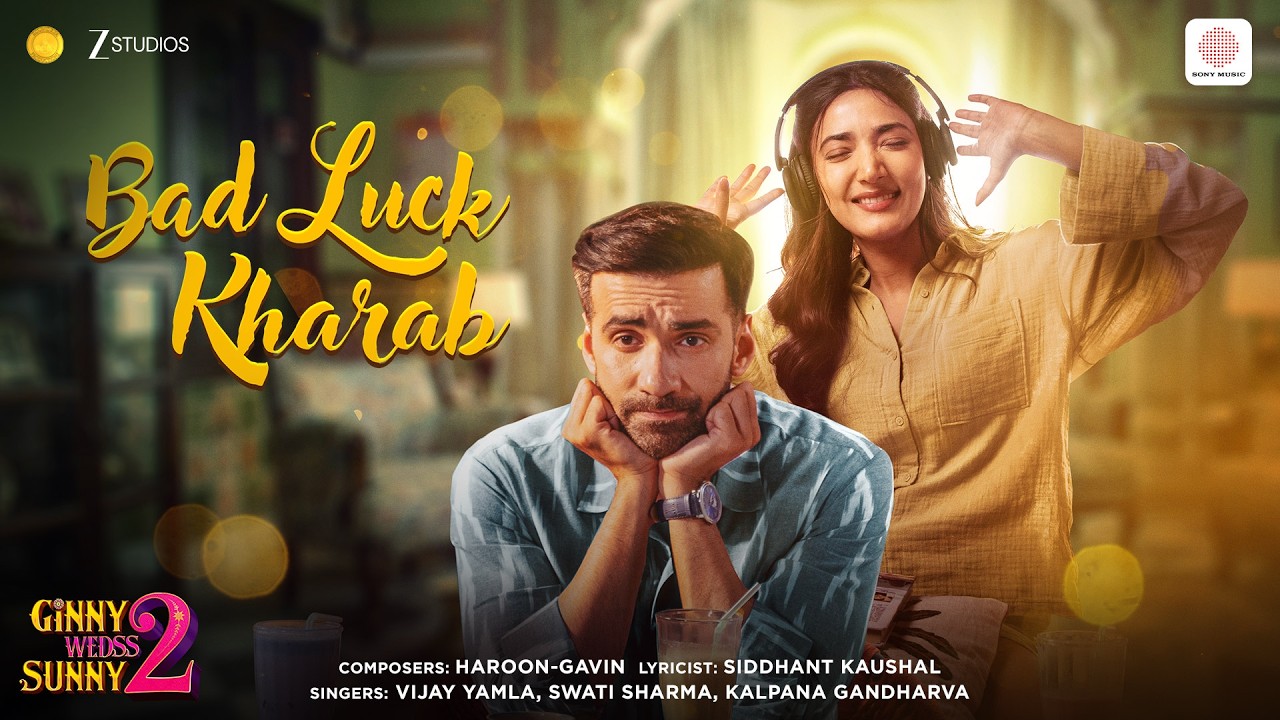 Bad Luck Kharab | Ginny Wedss Sunny 2 | Avinash T., Medha S. | Haroon-Gavin, Vijay, Kalpana, Swati