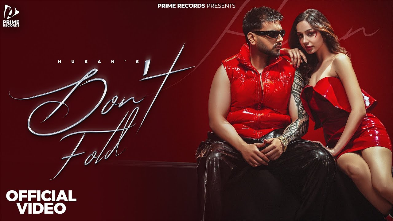 Don’t Fold (Official Video) Husan | New Punjabi Song 2025 | Latest Punjabi Song 2025 | Prime Records