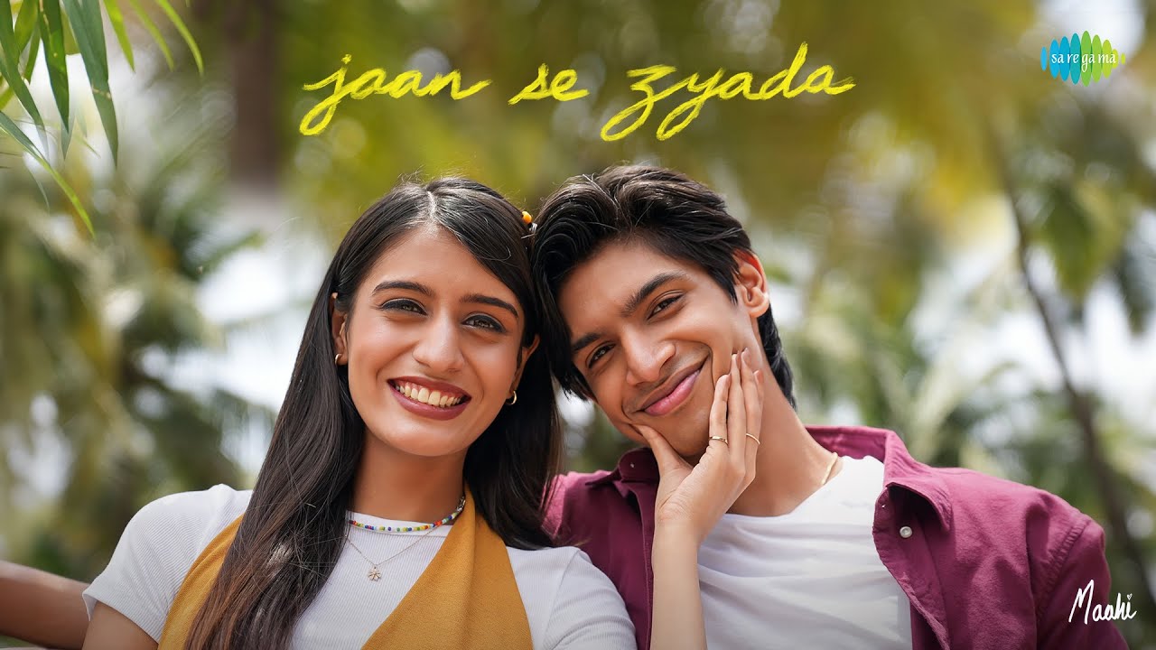 Jaan Se Zyada (Official Music Video) | Maahi, Aadhya Anand, Shaan, Raees & Zain - Sam, Rashmi Virag