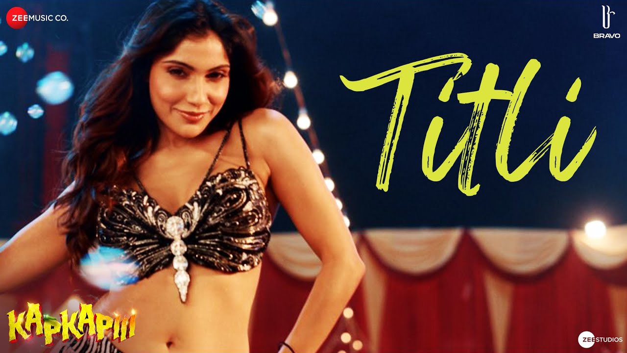 Titli - Kapkapiii |Shreyas Talpade,Tusshar Kapoor, Abishek K,Sonia R | Mika Singh,Nikhita G | Ajay J