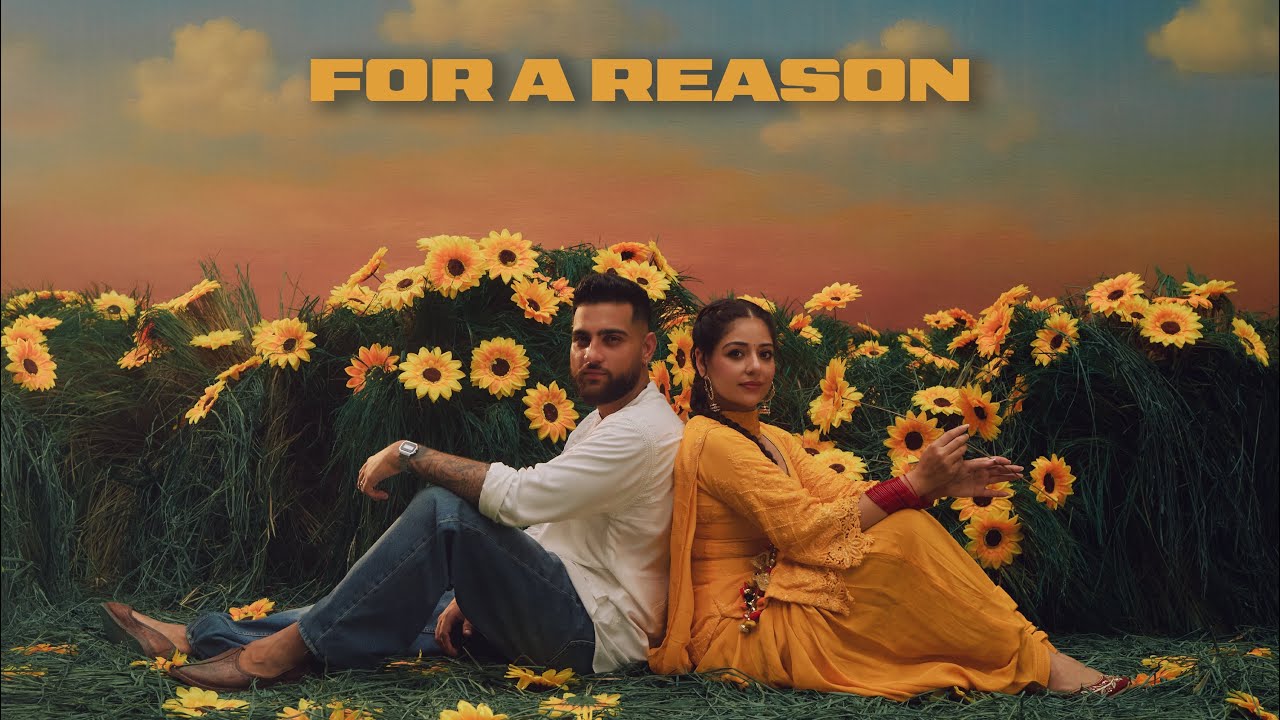 For A Reason (Official Video) Karan Aujla | Tania  | Ikky | Latest Punjabi Songs 2025