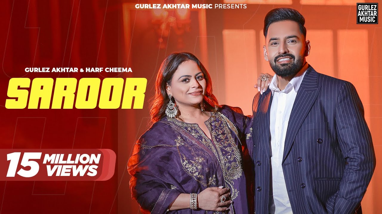 Saroor : Gurlez Akhtar & Harf Cheema | Deep Jandu | Latest Punjabi Song 2025 | New Punjabi Song 2025