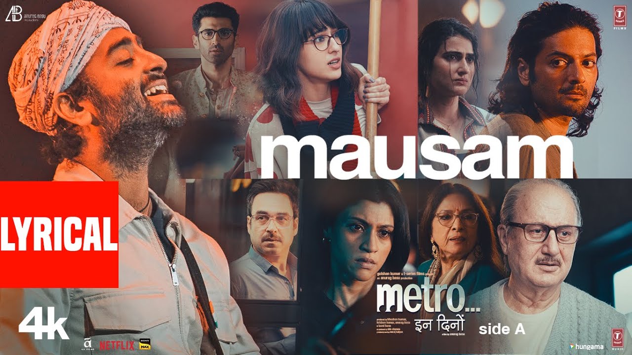 Mausam (Lyrical Video): Arijit Singh | Pritam | Sandeep Shrivastava | Metro...In Dino | T-Series