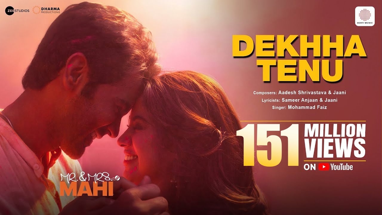 Dekhha Tenu | Mr. & Mrs. Mahi | Rajkummar Rao, Janhvi Kapoor | Mohd. Faiz | Jaani | Aadesh S| Sameer