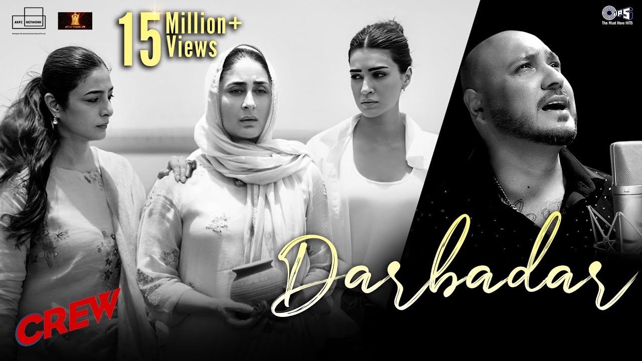 Darbadar | Crew | Tabu, Kareena Kapoor, Kriti Sanon, Diljit Dosanjh | B Praak, Asees Kaur,Akshay, IP