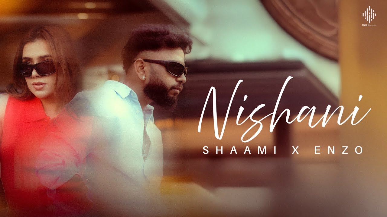 NISHANI I OFFICIAL VIDEO I SHAAMI I GUNGUN BAKSHI I ENZO I CRAZE4MUSIC