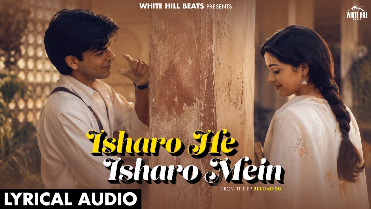 Isharo He Isharo Mein (Lyrical Audio) Harmaan Nazim | Sameer Anjaan | New Hindi Love Song 2026