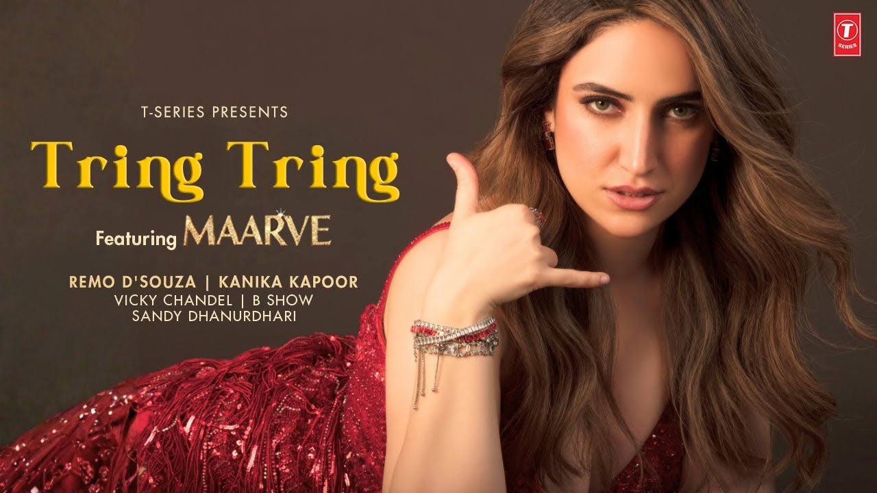 TRING TRING (Official Music Video): Maarve | Kanika Kapoor | Remo D’Souza | T-Series