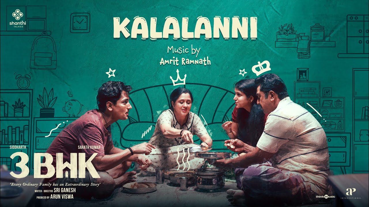 Kalalanni | 3BHK (Telugu) | Siddharth | Sarath Kumar | Sri Ganesh | Amrit Ramnath | Arun Viswa