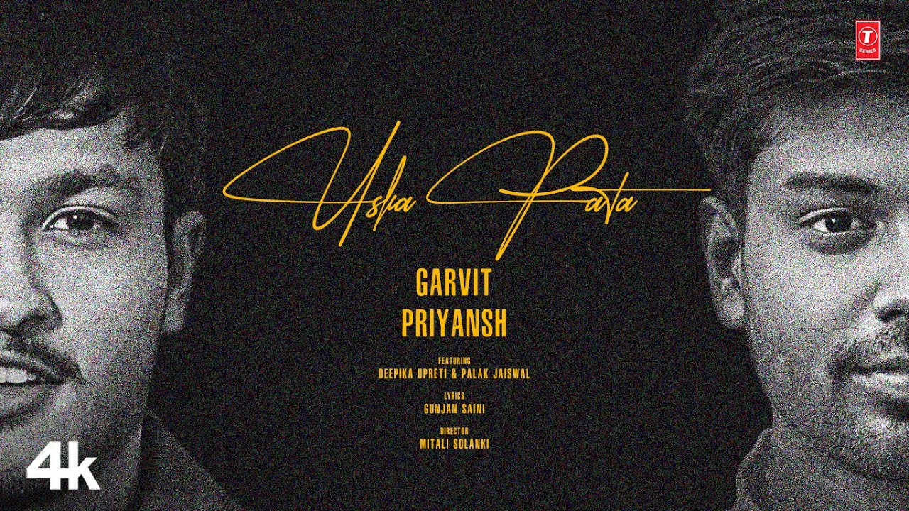 Uska Pata (Music Video): Garvit-Priyansh | New Hindi Song | Gunjan Saini | T-Series