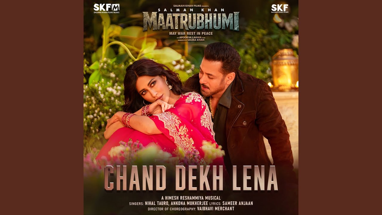 Chand Dekh Lena | Maatrubhumi | Salman Khan, Chitrangda Singh | Himesh R, Nihal T, Ankona M