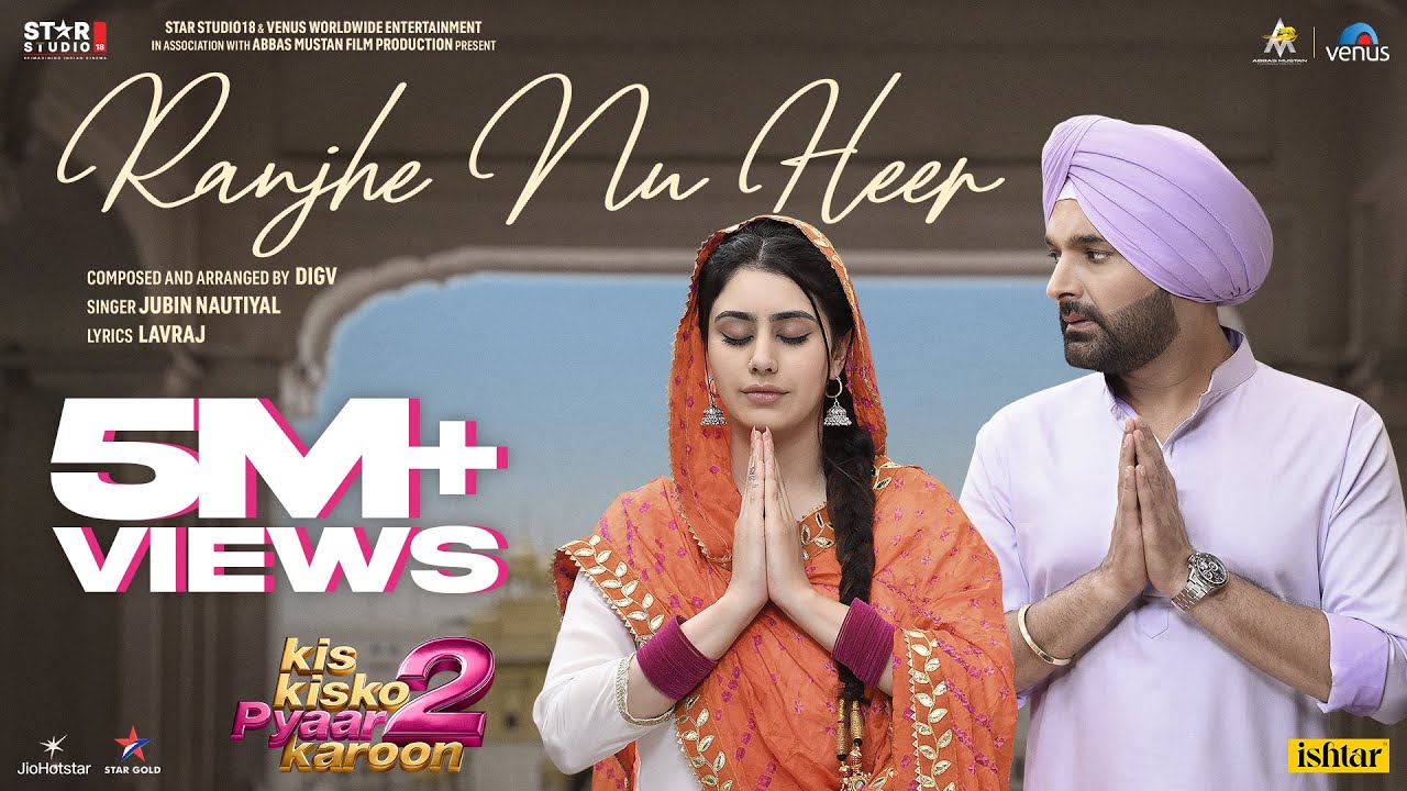 Ranjhe Nu Heer | Kapil Sharma,Hira Warina |Jubin Nautiyal |Love Song |DigV |Kis Kisko Pyaar Karoon 2