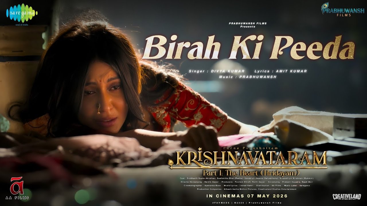 Birah Ki Peeda (Song) | Krishnavataram Part 1: The Heart | Siddharth Gupta, Sushmitha Bhat | 7 May