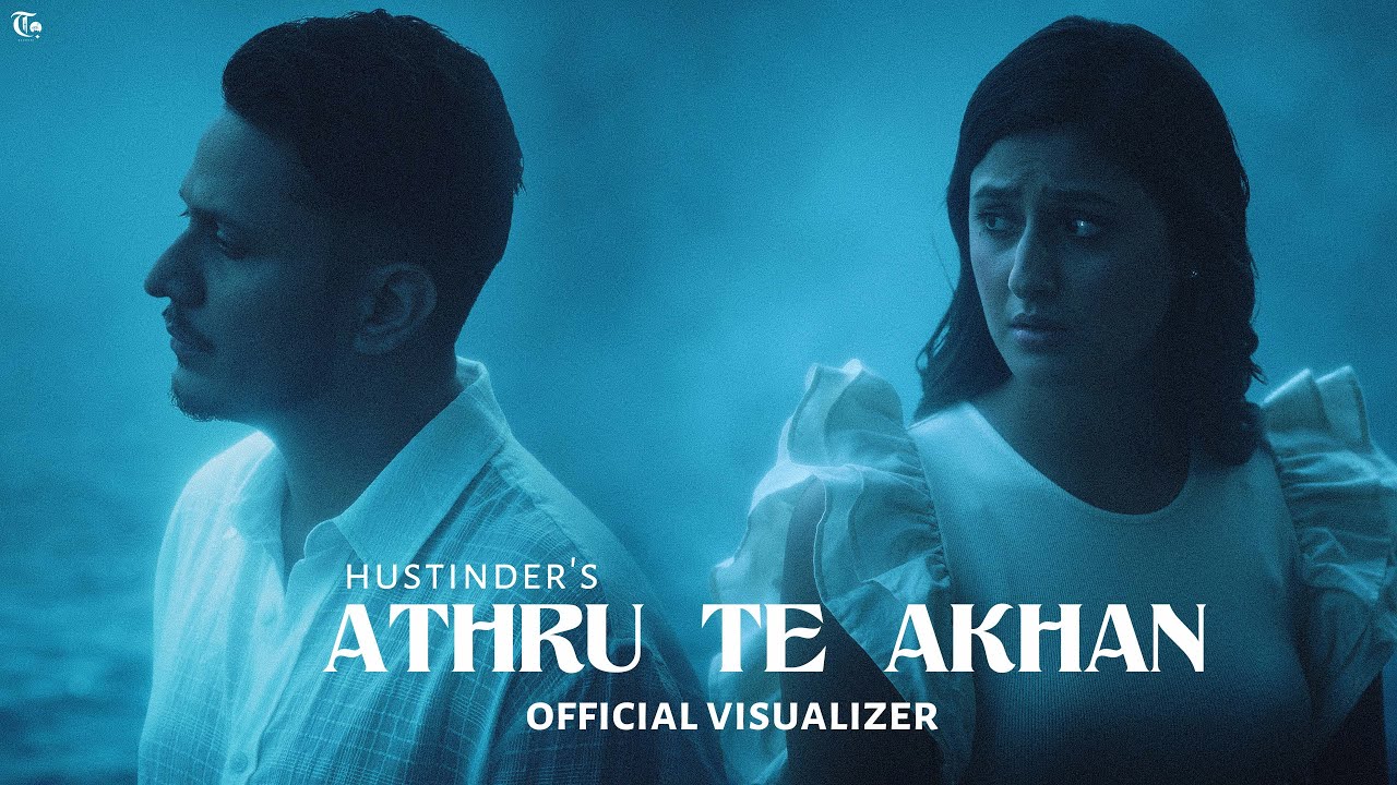 Athru Te Akhan (Official Song) Hustinder Ft Punam Gill | Savraj | Timeless | Latest Punjabi Song