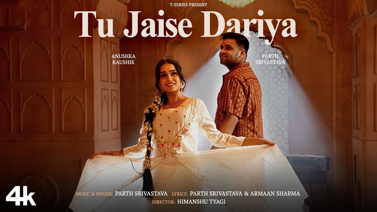 Tu Jaise Dariya (Song): Parth Srivastava | Anushka Kaushik | T-Series