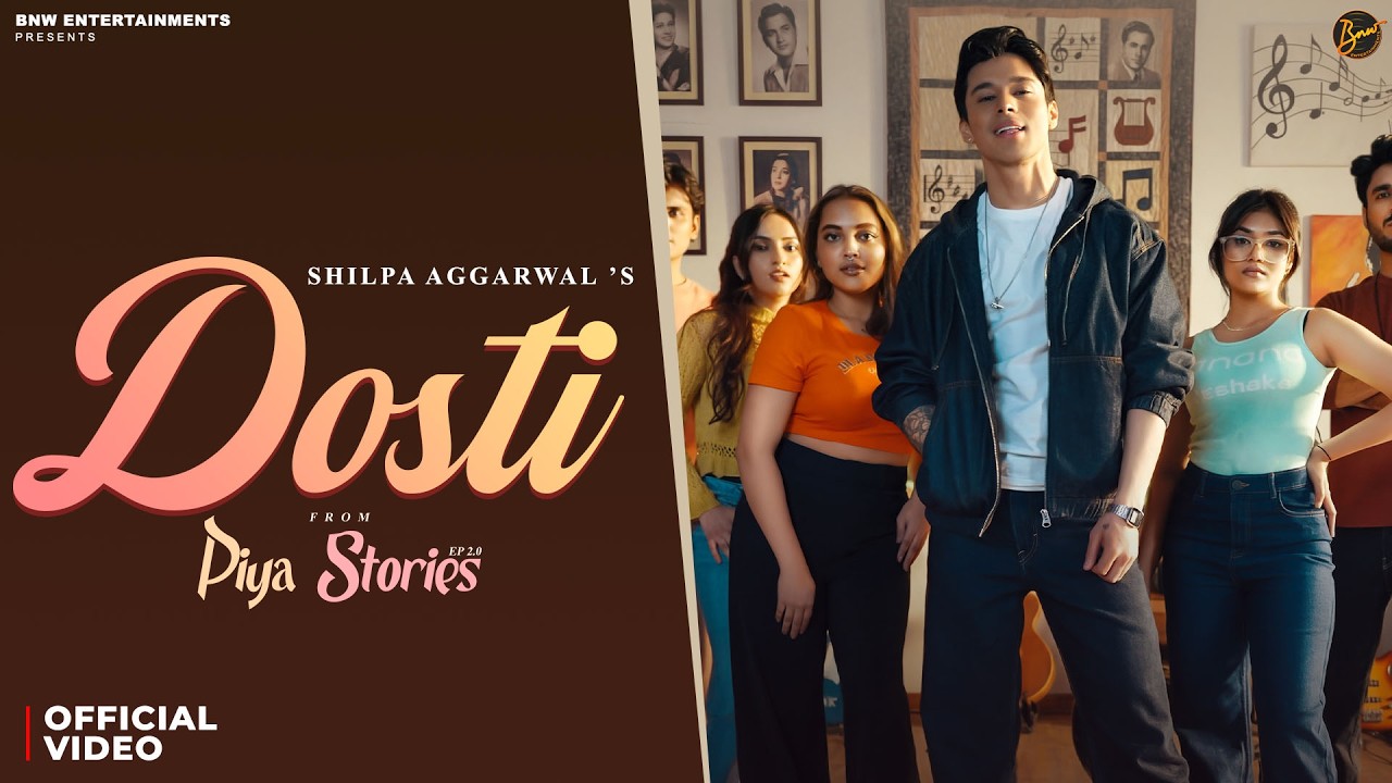 DOSTI (Official Music Video) Shilpa Aggarwal, Yasser Desai, Pratik Sehajpal | New Hindi Song 2026