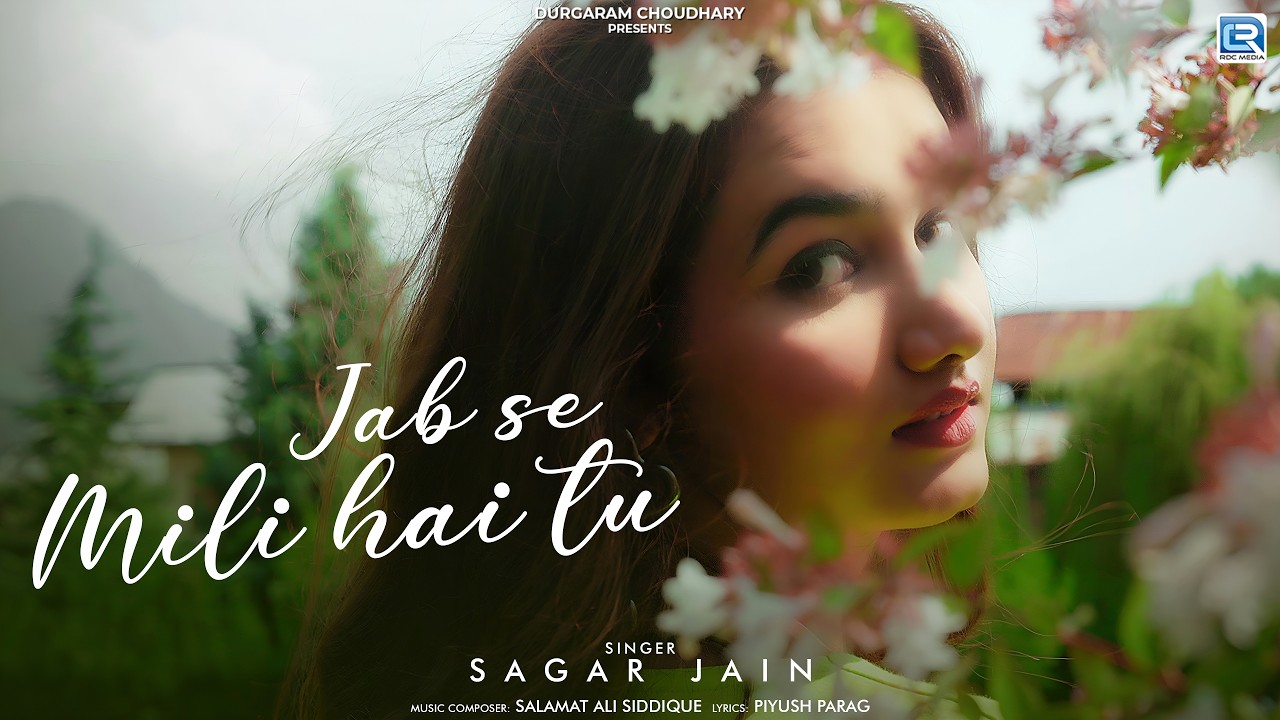 JAB SE MILI HAI TU (Music Video) | Sagar Jain & Aarohi Khurana | Salamat Ali Siddique | Piyush Parag
