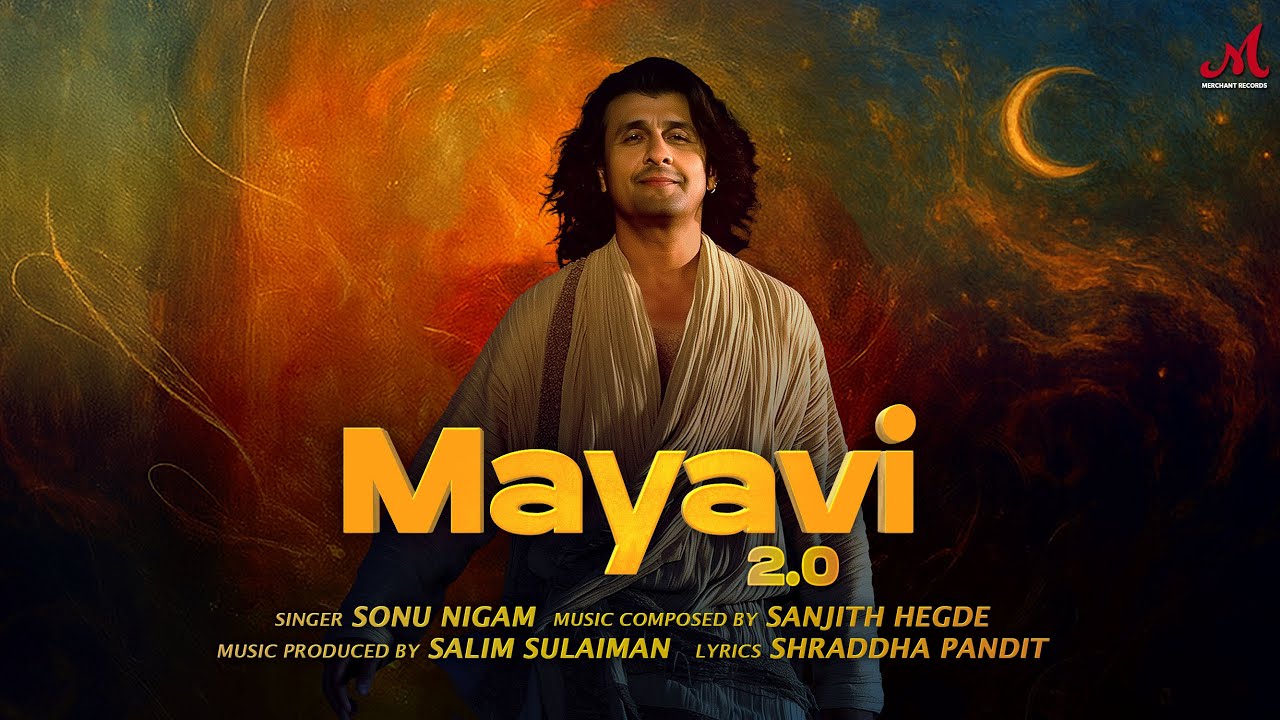 Mayavi 2.0 | Salim Sulaiman | Sonu Nigam | Sanjith Hegde | Shraddha Pandit | New Hindi Song 2025