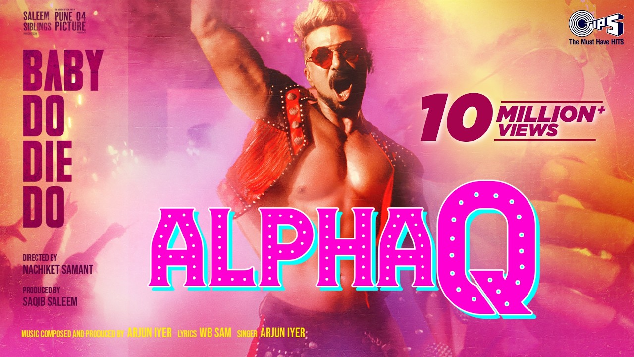 Alpha Q | Baby Do Die Do | Saqib Saleem | Himanshu Malik | Marudhar Shekhawat | Arjun Iyer | WB Sam