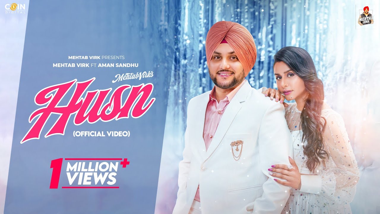 Husn (Official Video) Mehtab Virk | Aman Sandhu | New Punjabi Song 2025 #Mehtabvirk #husn #punjabi