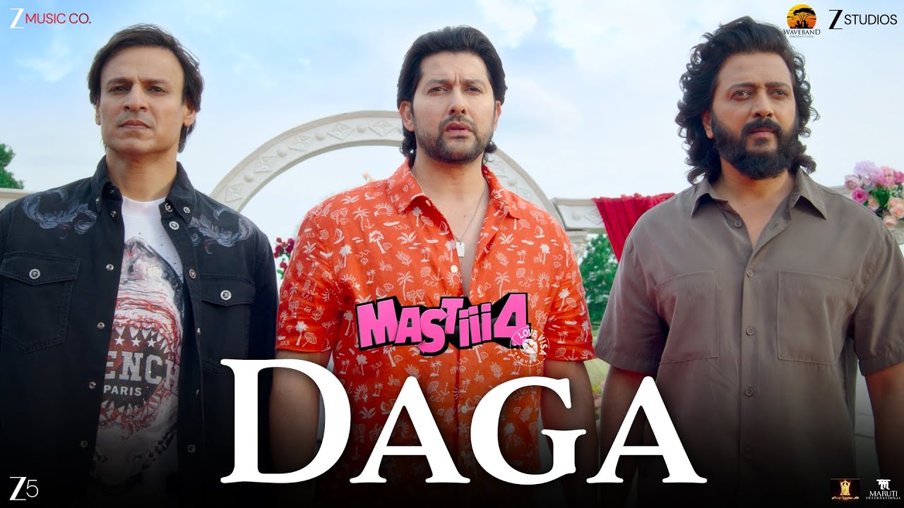 Daga - Mastiii 4 | Riteish, Vivek, Aftab, Elnaaz, Shreya, Ruhii | Meet Bros, Stebin, Saaj, Danish S