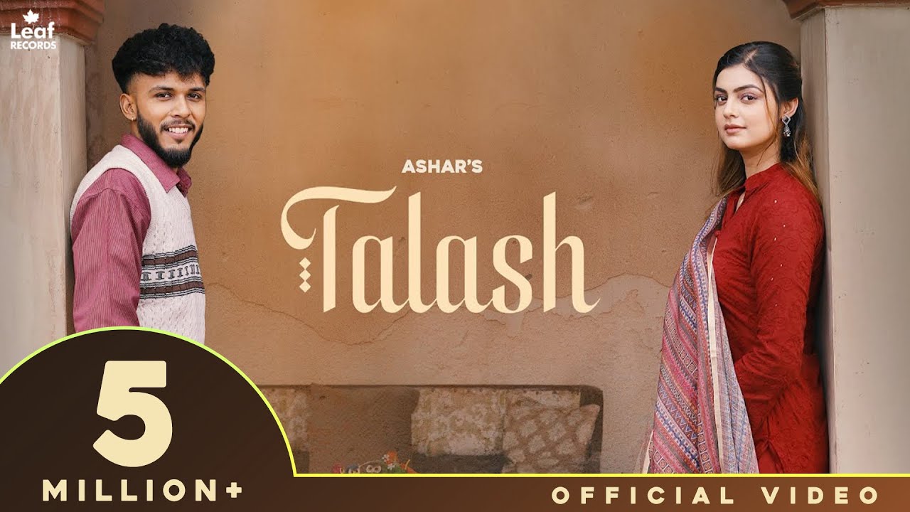 Talash : Ashar ft. Drishhty Talwar | Sandhu Kuldeep | Latest Punjabi Songs 2025 | New Punjabi Songs