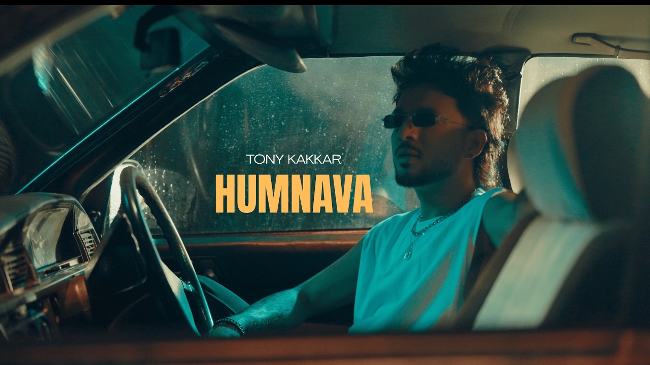 Humnava - Tony Kakkar