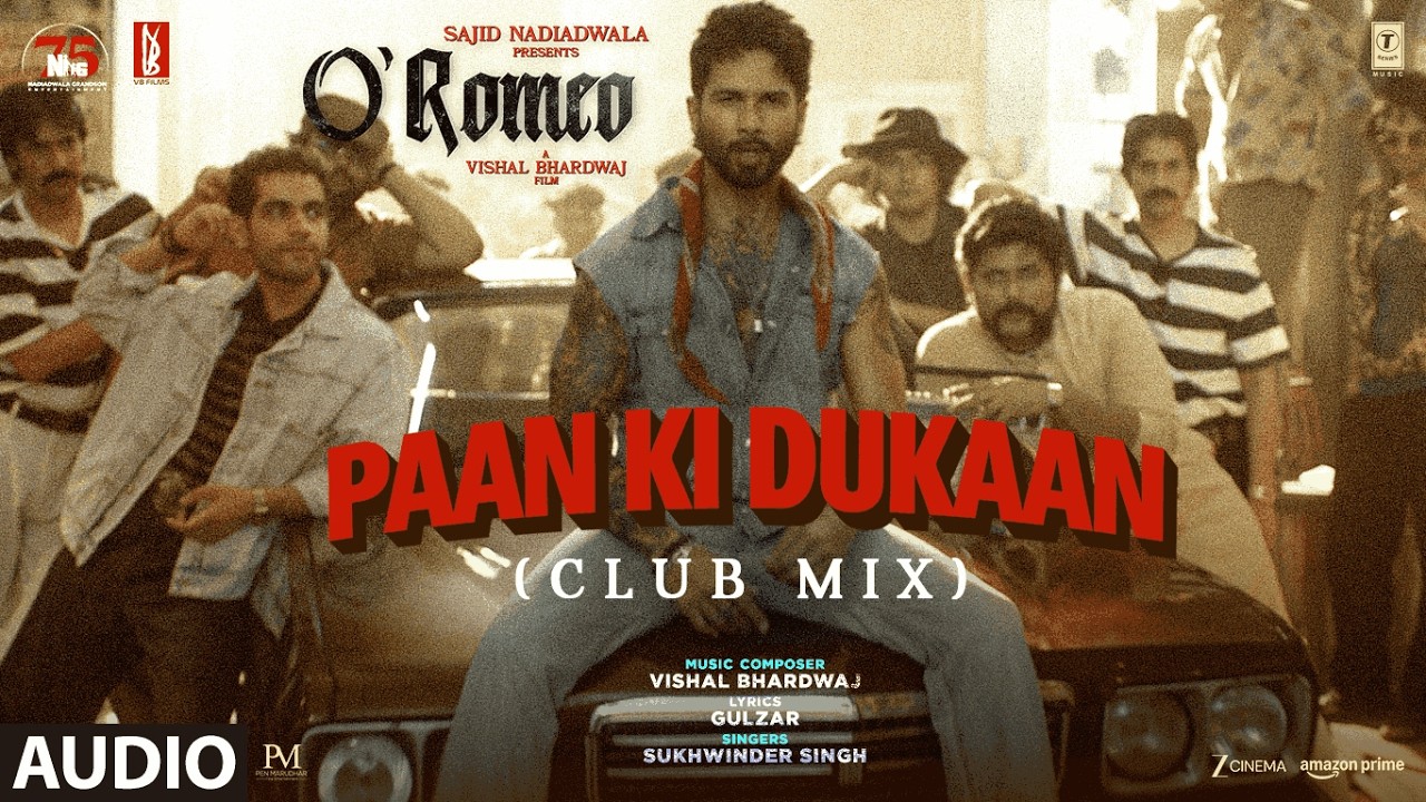 O'Romeo: Paan Ki Dukaan (Club Mix) (Audio) | Shahid Kapoor | Disha | Vishal B | Gulzar| Sukhwinder S