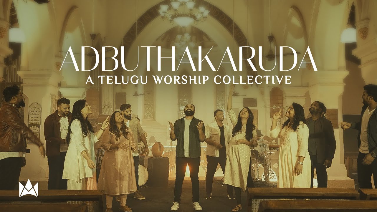 Adbuthakaruda – A Telugu Worship Collective | Nations of Worship