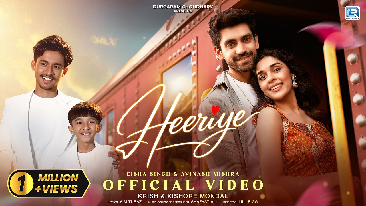 HEERIYE (Official Video) | Krish & Kishore Mondal | Eisha Singh, Avinash M | A.M Turaz | Shafaat Ali