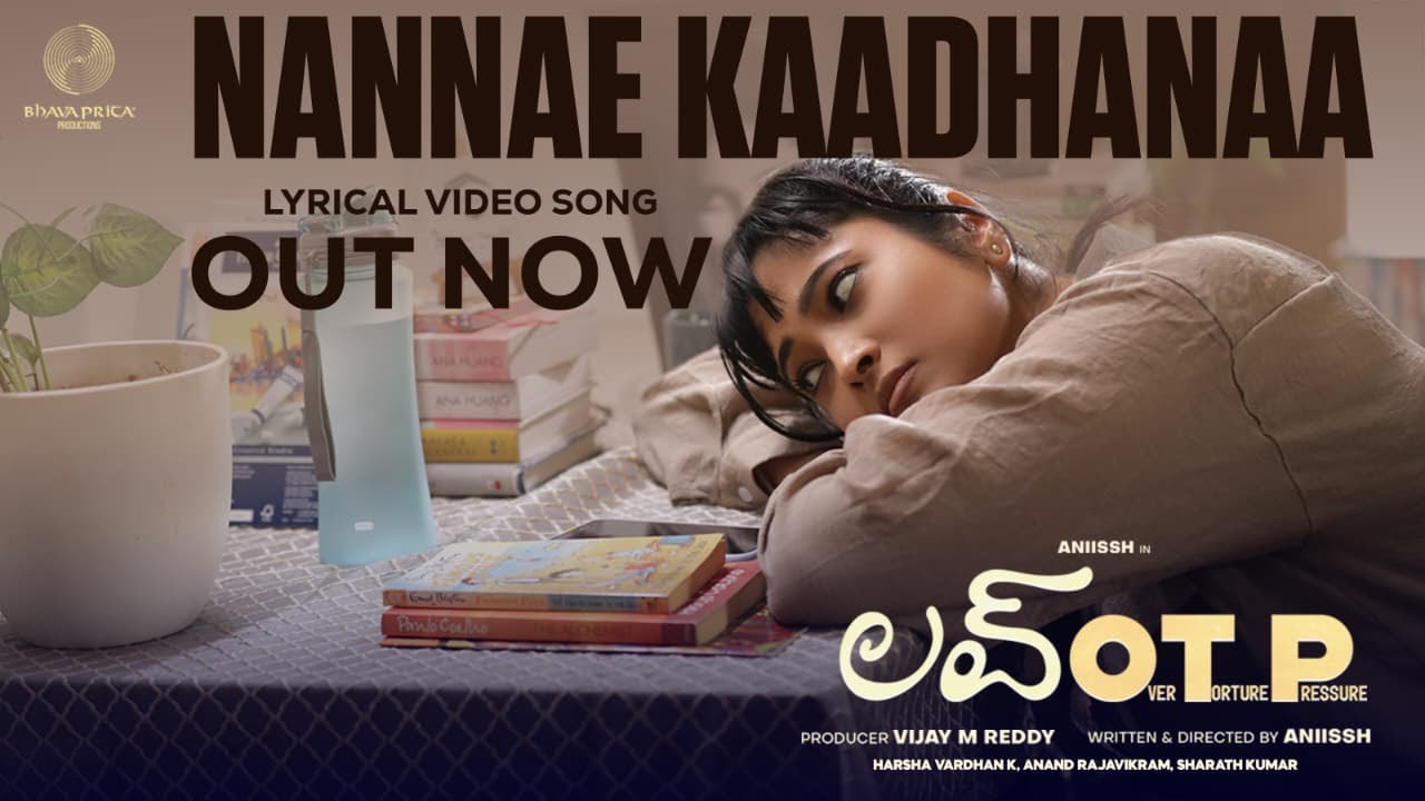 NANNAE KAADHANAA Song | Love OTP Telugu | Aniissh | Anand | Aniissh |Rajeev Kanakala
