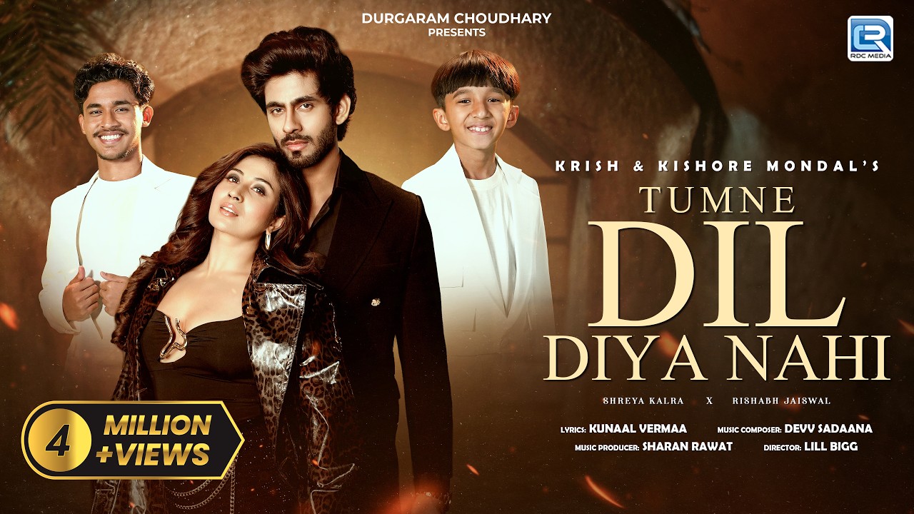 TUMNE DIL DIYA NAHI (Official MV) | Krish & Kishore Mondal | Kunaal V, Devv S | Rishabh J & Shreya K
