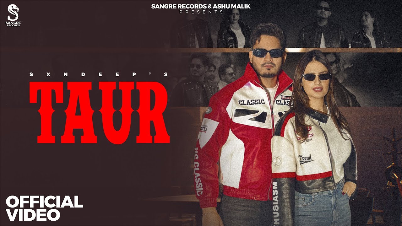 Taur (Official Video) - Sxndeep  | Aman Hundal | New Punjabi Songs 2025 |Latest Punjabi Songs 2025