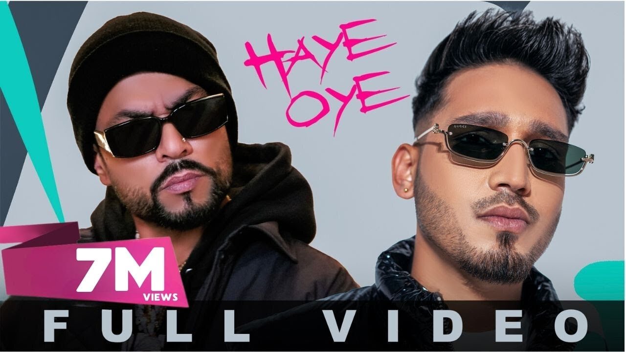 Haye Oye - Karan Randhawa Ft. Bohemia [Official Music Video] Satti Dhillon | New Punjabi Song