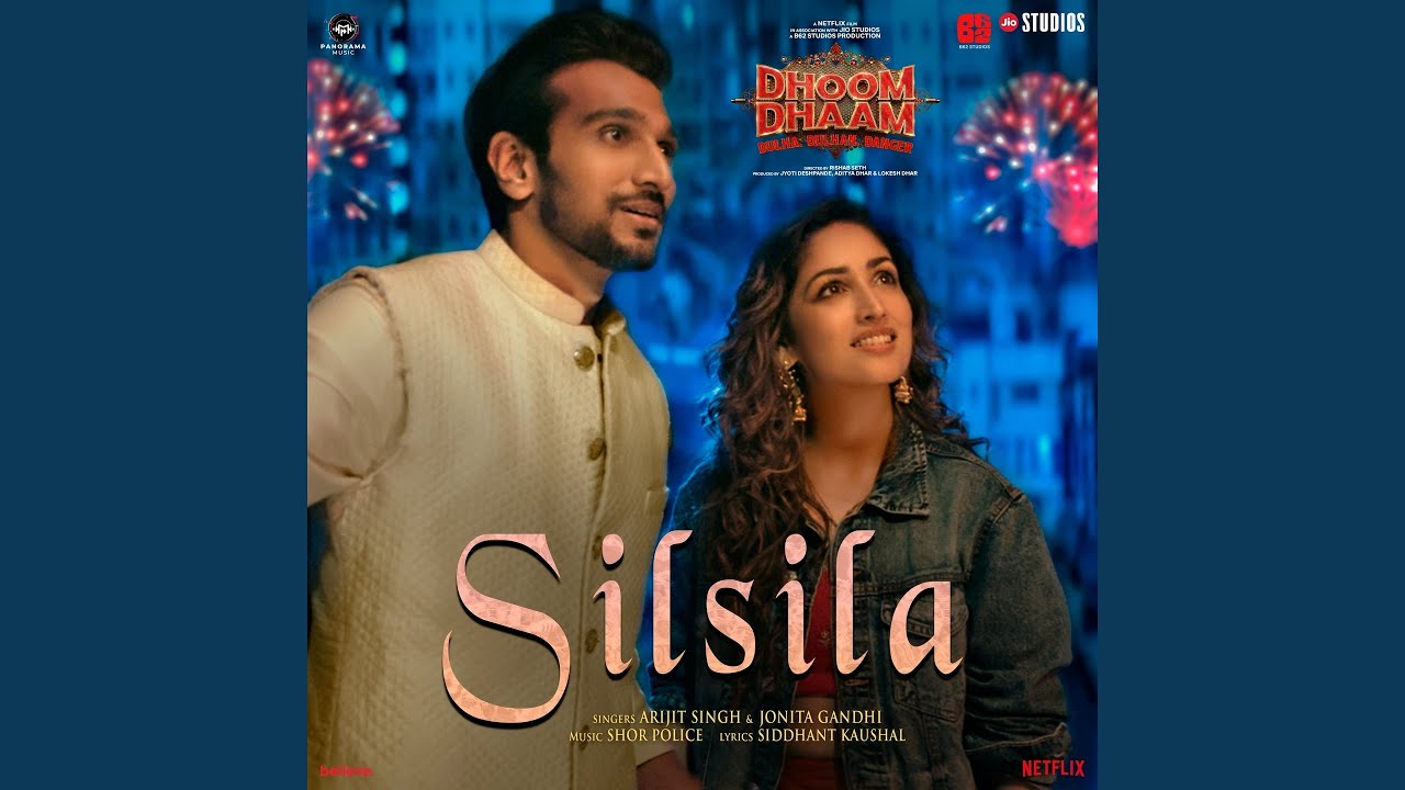 Silsila (From "Dhoom Dhaam")