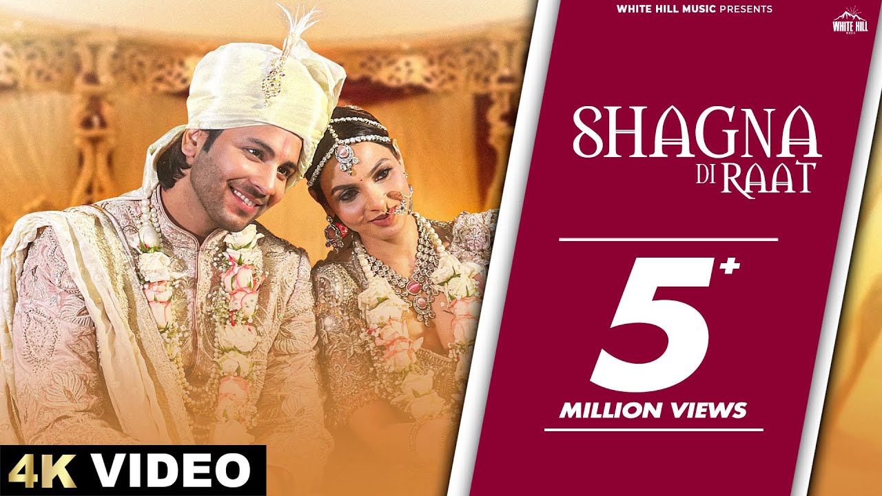 Shagna Di Raat (Official Video) Shivangi Bhayana | Manish Rana & Isha Singh | Mohit Kapoor |