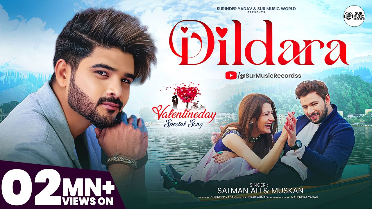 #video | Dildara | Salman Ali, Muskan ( Official MV ) Diya, Dev Sharma | Valentine Day Special Song