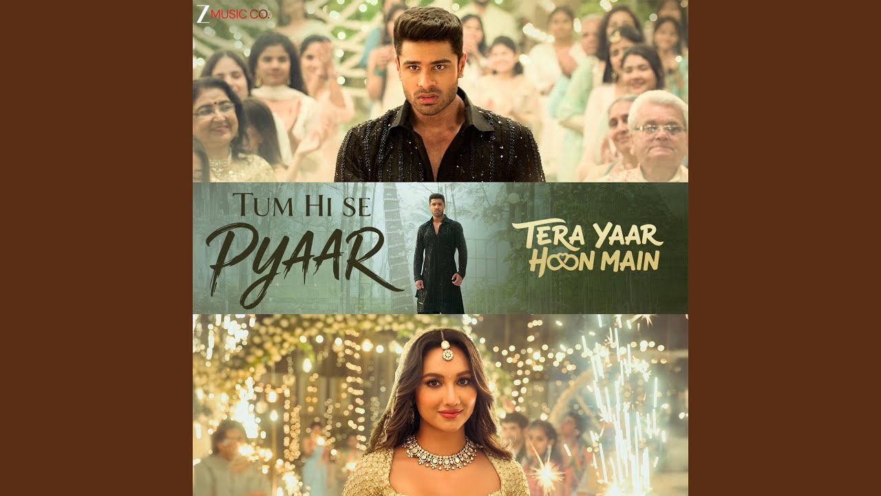 Tum Hi Se Pyaar (From "Tera Yaar Hoon Main")