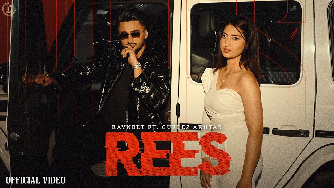 Rees - Ravneet Ft. Gurlez Akhtar (Official Video) New Punjabi Song 2025 | Juke Dock