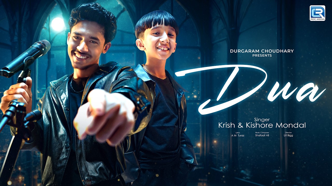 DUA - Krish & Kishore Mondal [Official Music Video] | Shafaat Ali | A M Turaz | New Hindi Song 2026