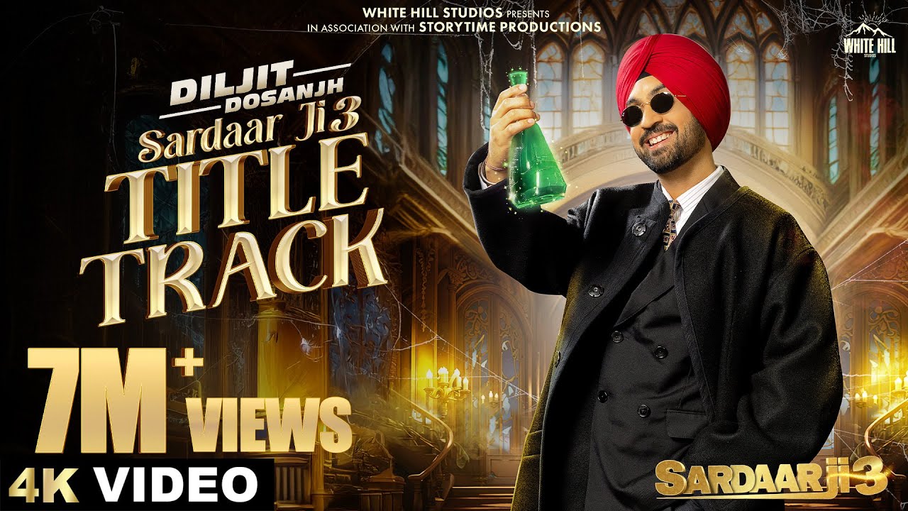 SARDAAR JI 3 : TITLE TRACK (Full Video) Diljit Dosanjh | MixSingh | 27th June In Cinemas