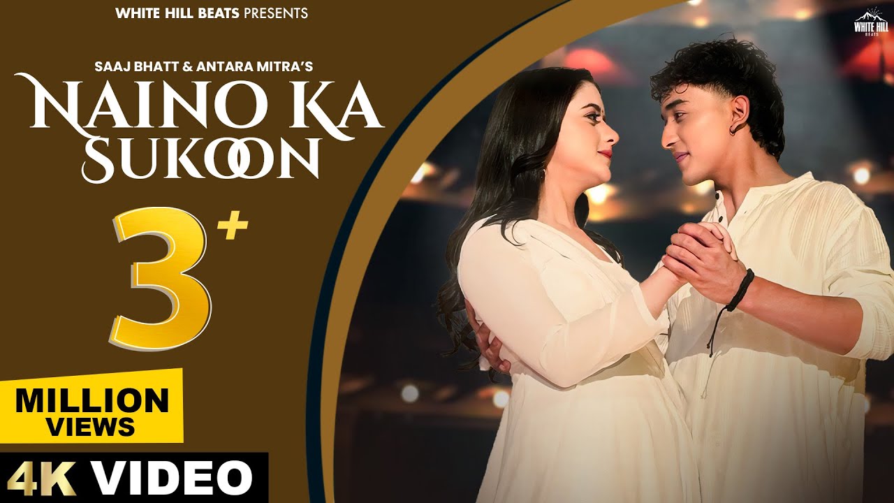 NAINO KA SUKOON (Official Video) Akash Thapa, Kritika | Saaj Bhatt, Antara Mitra | Hindi Song 2025