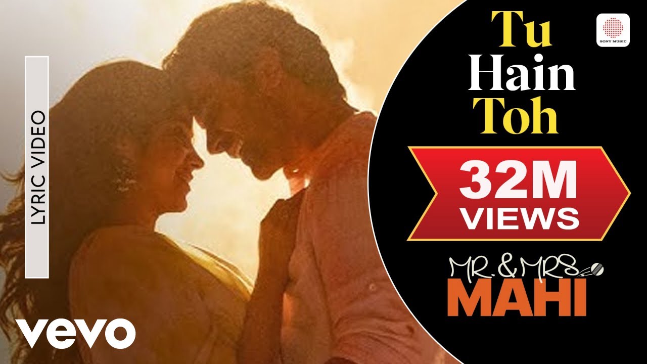 Tu Hain Toh - Lyric Video|Mr. & Mrs. Mahi| Rajkummar, Janhvi | Hunny, Bunny, Sagar