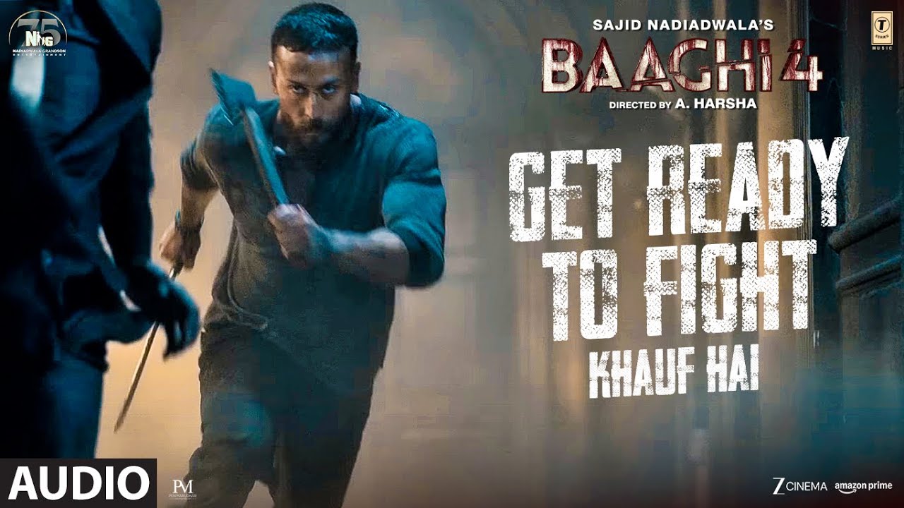 Baaghi 4: Get Ready to Fight - Khauf Hai(Audio) Tiger S,Suyyash-Siddharth,Krishna,Gopi,Star Boy Loc